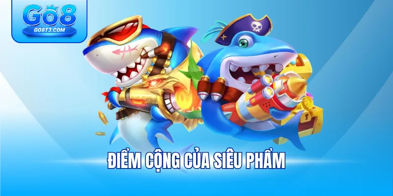 Điểm cộng của siêu phẩm